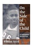 On the Side of the Child Summerhill Revisited cover art