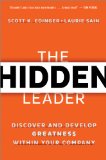 Hidden Leader Discover and Develop Greatness Within Your Company  9780814433997 Front Cover