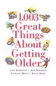 1,003 Great Things about Getting Older 1997 9780836226997 Front Cover