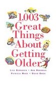1,003 Great Things about Getting Older  9780836226997 Front Cover