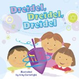 Dreidel, Dreidel, Dreidel 2010 9780843198997 Front Cover