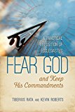 Fear God and Keep His Commandments A Practical Exposition of Ecclesiastes  9780884692997 Front Cover