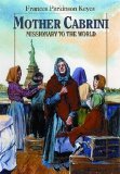 Mother Cabrini Missionary to the World cover art