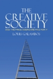 Creative Society - and the Price Americans Paid for It  9781107600997 Front Cover