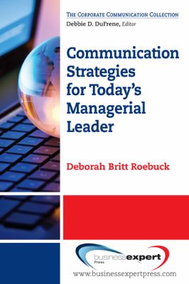 Communication Strategies for Today's Managerial Leader  cover art