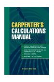 Carpenter's Calculations Manual 2004 9780071437998 Front Cover