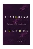 Picturing Culture Explorations of Film and Anthropology cover art