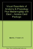 Visual Essentials of Anatomy and Physiology Plus MasteringA&amp;amp;P with EText -- Access Card Package 