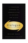 Dialogue The Art of Thinking Together  9780385479998 Front Cover