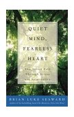 Quiet Mind, Fearless Heart The Taoist Path Through Stress and Spirituality 2004 9780471679998 Front Cover