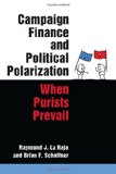 Campaign Finance and Political Polarization When Purists Prevail  9780472052998 Front Cover