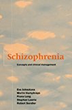 Schizophrenia Concepts and Clinical Management 2011 9780521200998 Front Cover
