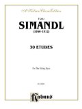 Thirty Etudes for Double Bass  9780769251998 Front Cover