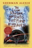 Lone Ranger and Tonto Fistfight in Heaven  cover art