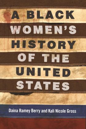 Black Women's History of the United States  9780807001998 Front Cover