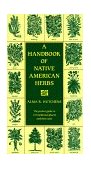 Handbook of Native American Herbs The Pocket Guide to 125 Medicinal Plants and Their Uses 1992 9780877736998 Front Cover