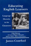Educating English Learners : Language Diversity in the Classroom
