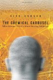Chemical Carousel What Science Tells Us about Beating Addiction cover art
