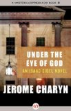 Under the Eye of God 2012 9781453270998 Front Cover
