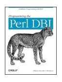 Programming the Perl DBI Database Programming with Perl 2000 9781565926998 Front Cover