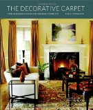 Decorative Carpet Fine Handmade Rugs in Contemporary Interiors 2010 9781580932998 Front Cover