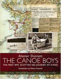 Canoe Boys The First Epic Scottish Sea Journey by Kayak 2007 9781903238998 Front Cover