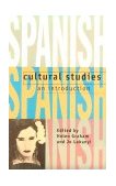 Spanish Cultural Studies: an Introduction The Struggle for Modernity cover art