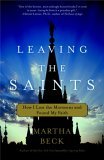 Leaving the Saints How I Lost the Mormons and Found My Faith cover art