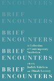 Brief Encounters A Collection of Contemporary Nonfiction  9780393350999 Front Cover