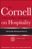 Cornell School of Hotel Administration on Hospitality Cutting Edge Thinking and Practice