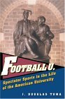 Football U. Spectator Sports in the Life of the American University cover art