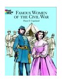 Famous Women of the Civil War Coloring Book  9780486407999 Front Cover