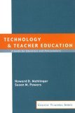 Technology and Teacher Education A Guide for Educators and Policy Makers 2001 9780618071999 Front Cover