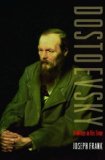 Dostoevsky A Writer in His Time