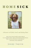 Homesick A Memoir of Family, Food, and Finding Hope 2005 9780743456999 Front Cover