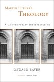 Martin Luther's Theology A Contemporary Interpretation  9780802827999 Front Cover