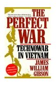 Perfect War Technowar in Vietnam