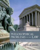 Philosophical Problems in the Law 