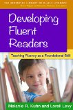 Developing Fluent Readers Teaching Fluency As a Foundational Skill  9781462518999 Front Cover
