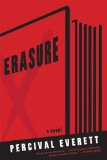 Erasure A Novel