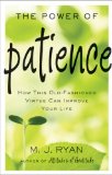 Power of Patience How This Old-Fashioned Virtue Can Improve Your Life (Meditations on Patience, Patience Book, Gift for Men and Women) cover art