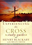 Experiencing the Cross Study Guide Your Greatest Opportunity for Victory over Sin  9781590525999 Front Cover
