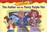 Author with the Fancy Purple Pen 1st 9781591982999 Front Cover