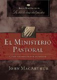 Ministerio Pastoral Cï¿½mo Pastorear Biblicamente 2009 9781602552999 Front Cover