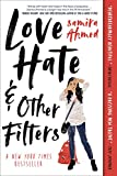 Love, Hate and Other Filters  9781616959999 Front Cover