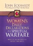 Women's Daily Declarations for Spiritual Warfare Biblical Principles to Defeat the Devil  9781621362999 Front Cover