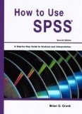 How to Use SPSS-7th Ed A Step-By-Step Guide to Analysis and Interpretation cover art