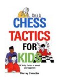 Chess Tactics for Kids 2005 9781901983999 Front Cover