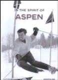 In the Spirit of Aspen  9782843233999 Front Cover